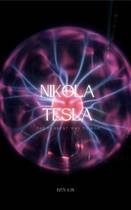 Nikola Tesla： The Closest Man to God